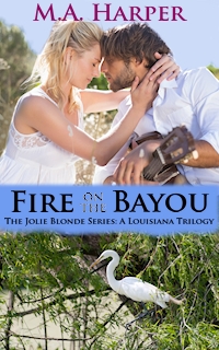 Fire on the Bayou Romance novel by M.A. Harper