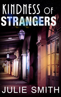 Kindness of Strangers Mystery by Julie Smith