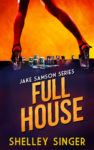 Full House Mystery by Shelley Singer