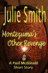 Montezuma&apos;s Other Revenge short story by Julie Smith