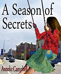 A Season of Secrets Mainstream Novel by Anneke Campbell
